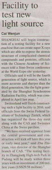 NEWS CLIPPING 5 Publication : Shanghai Daily Date : 09/14/2010 上海日报 Page : A5 Location : Shanghai Circulation : 200,000 URL: Facility to test new light source Shanghai will begin construction of a