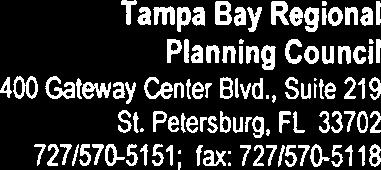 , Suite 219 St. Petersburg, FL 33702 7271570-5151; fax: 7271570-5118 Southwest Florida ~e~ional Planning Council 1296 Victoria Ave.