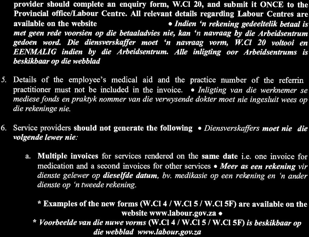 STAATSKOERANT, 14 DESEMBER 2018 No. 42112 11 provider should complete an enquiry form, W.C1 20, and submit it ONCE to the Provincial office/labour Centre.