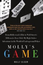 Now a bestselling author, Molly Bloom is best known for her memoir, Molly s Game, which was adapted into an award-winning film of the same