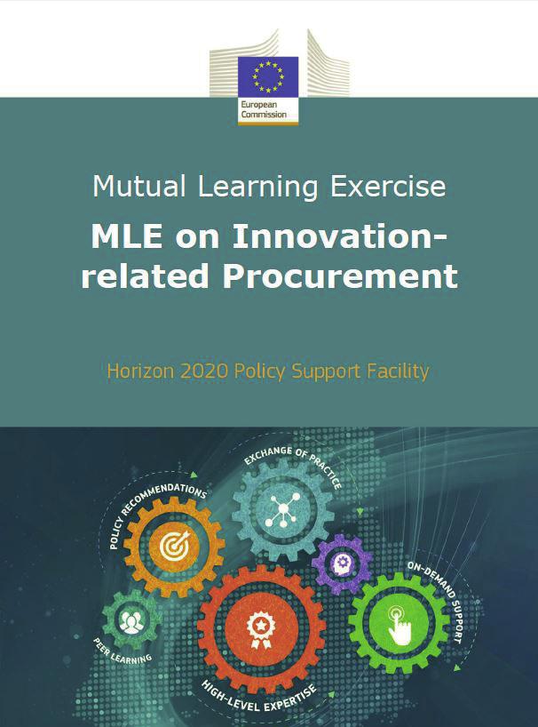 MUTUAL LEARNING EXERCISE MLE ON INNOVATION-RELATED PROCUREMENT - FINAL REPORT: Prepared by an independent panel of experts: Charles Edquist (Chair) Jon Mikel Zabala-Iturriagagoitia (Rapporteur) Eva