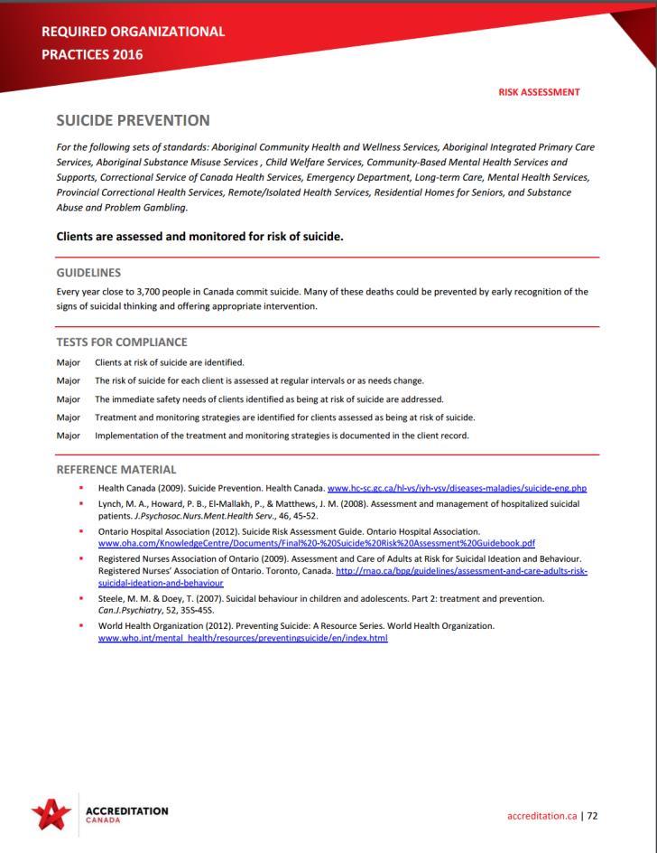 Suicide Prevention ROP Accreditation Canada ROP-Suicide Multiple sectors required to assess and monitor for suicide risk Identify clients at risk of suicide Risk of