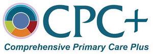 NCQA PCMH & CMS CPC+ Comprehensive Primary Care Plus (CPC+) program Practices participating in CMS CPC+ program are eligible