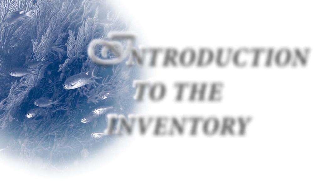 Chapter 1 Purpose of the Inventory Methodology Using This Appendix The oceans and coastlines bordering the United States are critical to our culture, our economic well-being, and our environmental