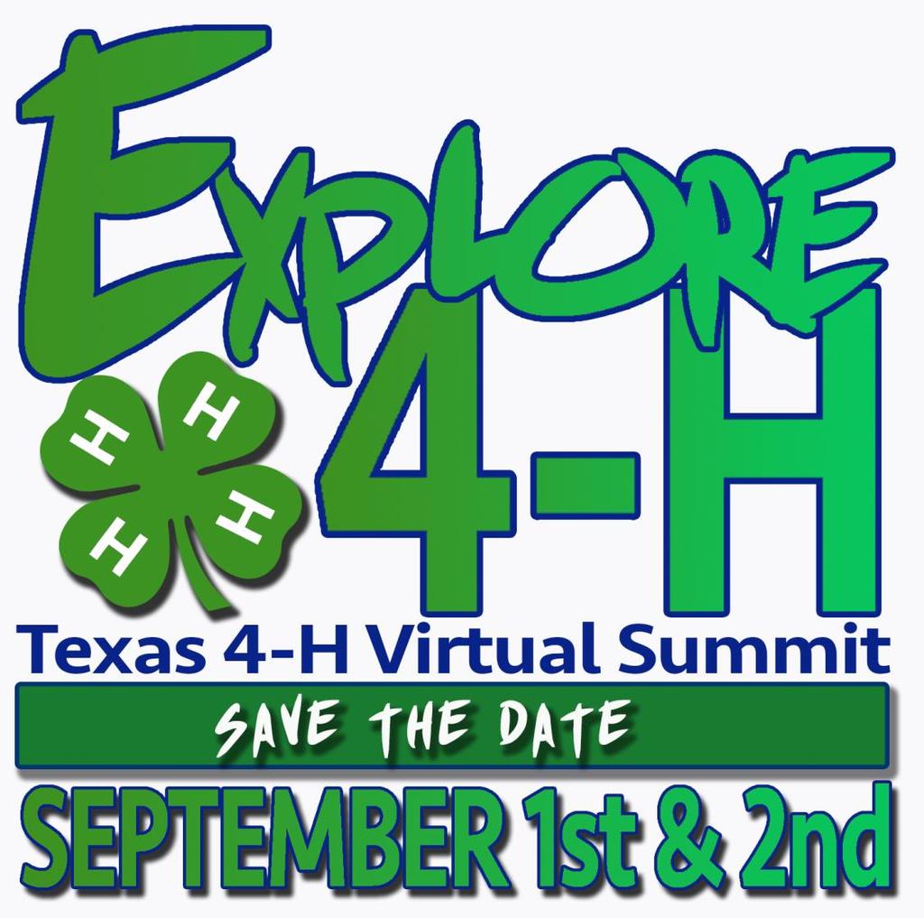 Save the date for September 1 st and 2 nd, which is when the Texas 4-H Youth Development Program will host the 2016 Virtual 4-H Summit - a virtual