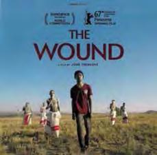 film and television production and postproduction incentive FILM HIGHLIGHTS The Wound Is a South African Coproduction produced by URUCU