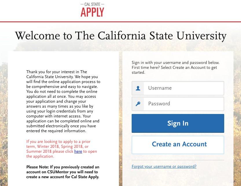 If you have created an account through Cal State Apply, you will then need to enter your username and password. Click sign in. If you do not have an account, click Create an Account.
