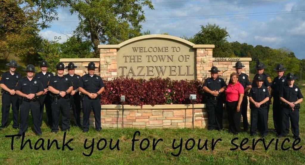 Tazewell Police Department Mission Statement The mission of the Tazewell Police Department is to protect the life; individual, liberty and property of all people within the town of Tazewell, Virginia.