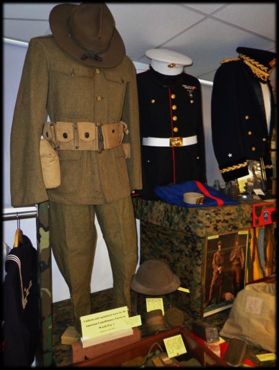 Our military display now includes a WW I uniform and numerous items of equipment,