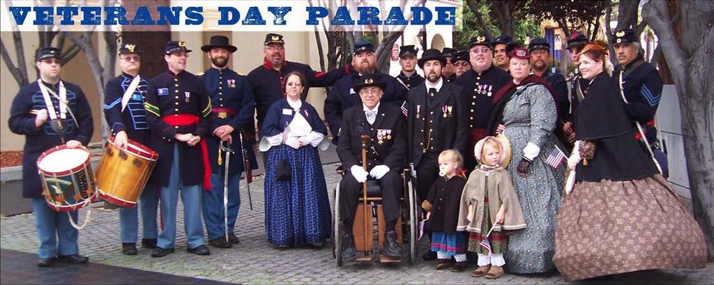VOLUME 12, ISSUE 4 SHERIDAN S DISPATCH PAGE - 3 - The Camp and Auxiliary once again made a fine showing at the annual Veterans Day Parade in downtown San José on November 11 th.