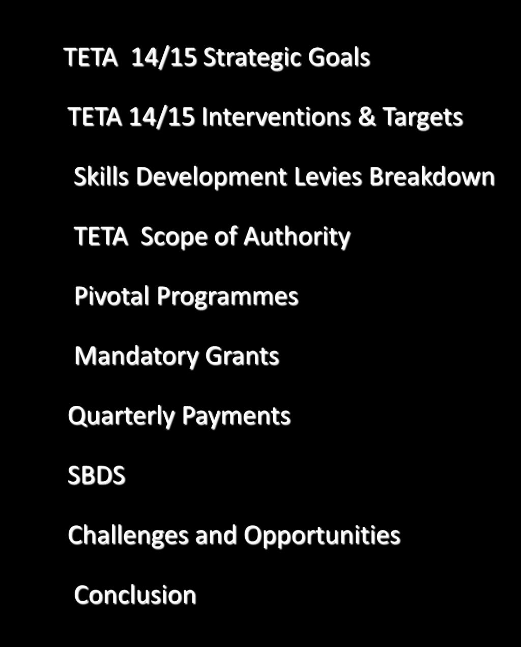 Presentation Outline TETA 14/15 Strategic Goals TETA 14/15