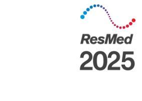 ResMed s 2025 strategy 250 million lives improved in out-of-hospital healthcare in 2025!