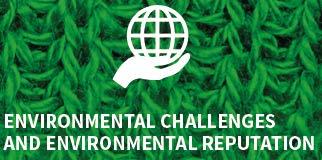 Environmental challenges and environmental reputation: Informed consumers want to make a difference and choose products that use resources efficiently and are made responsibly.