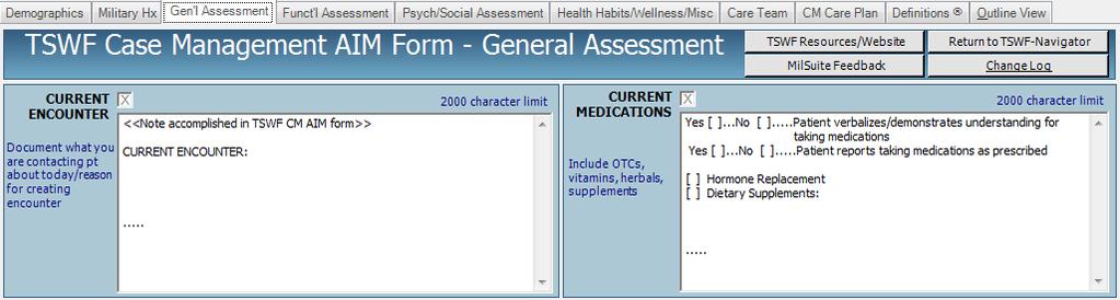 General Assessment Tab This tab looks somewhat similar to the CORE AIM form with fields