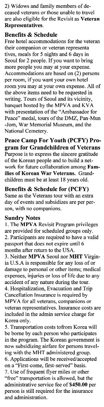 FLASH Revisit Korea News FLASH Fellow Korean War veterans, families and friends, The 2012 Revisit Korea dates have been received.