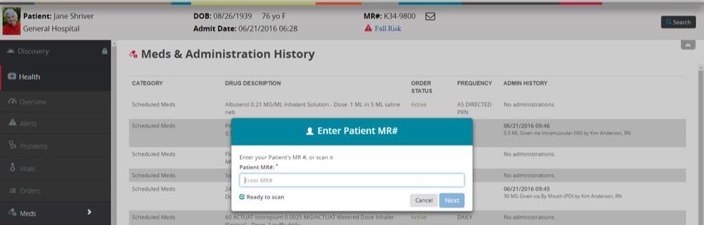 Note: medications can also be administered from the Orders tab after selecting a specific medication order. First, you will be prompted to enter the patient s medical record number (MR#).