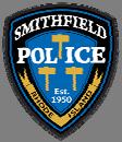 TOWN OF SMITHFIELD SMITHFIELD POLICE DEPARTMENT 215 Pleasant View Avenue Smithfield, Rhode Island 02917-1799 POLICE OFFICER Applicant Contact Information &