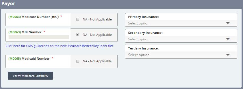 8 The Medicare Number (HIC) or the Medicare Beneficiary Identifier (MBI) can be entered in this section.