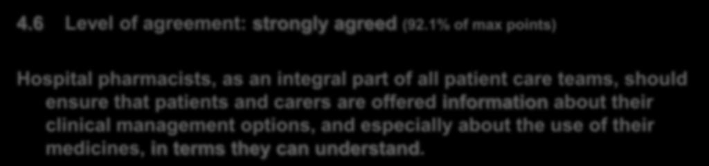 Highlights clinical services 4.6 Level of agreement: strongly agreed (92.