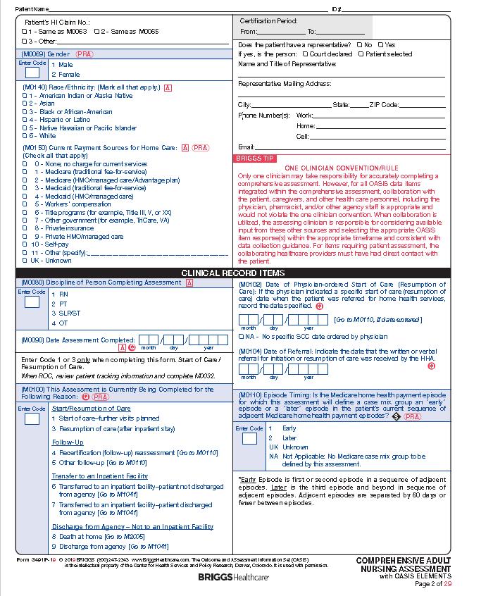 Upper right hand corner, document information about the patient s representative (if any) (484.60(d)(4) G608) (484.60(e) G612) Briggs Tip: information about the One Clinician Convention.