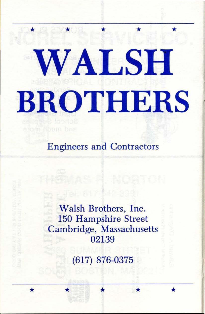 * * * * * WALSH BROTHERS Engineers and Contractors Walsh Brothers, Inc.
