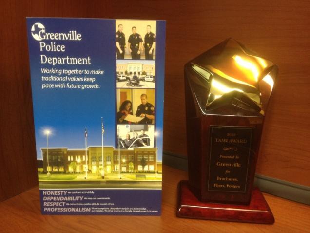 The Greenville Police Department qualified for this award following the launch of the highly successful Inter-Organization Vehicle Burglary Task Force.