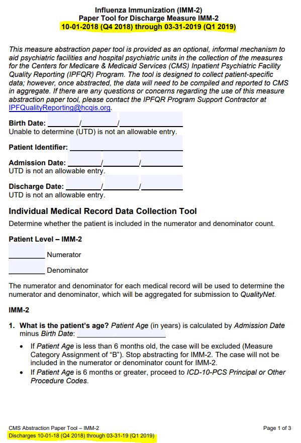 Optional Paper Tools Influenza Immunization Measure CY 2019 CMS updated the paper tool for the Influenza Immunization