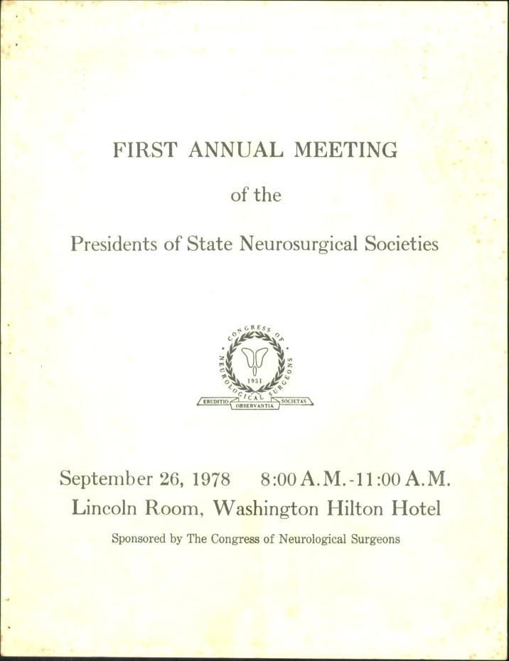 Other Notable CNS Firsts (Socioeconomics) Fee Survey (Edward Bishop, CNS Socio-economic committee, 1966) Neurosurgical Utilization Guidelines