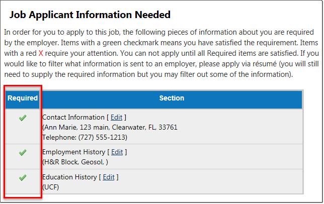 When you click an Apply Via button, a Job Application screen displays which may include a Required Information section (as shown below) if the employer has indicated that certain information is