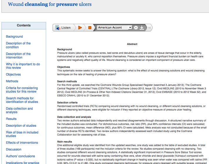 2013 Systematic Review Systematic Review Authors' conclusions We identified three small studies addressing cleansing of pressure ulcers.