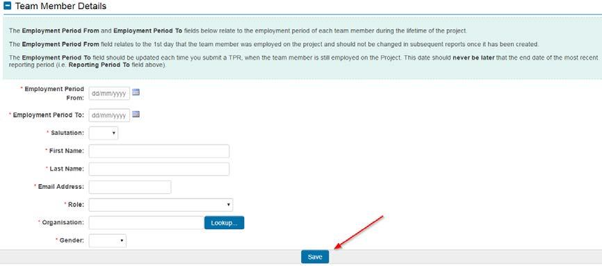 12. To add additional project team members without going back to the Technical Progress Report (TPR) activity, click the plus button at the top