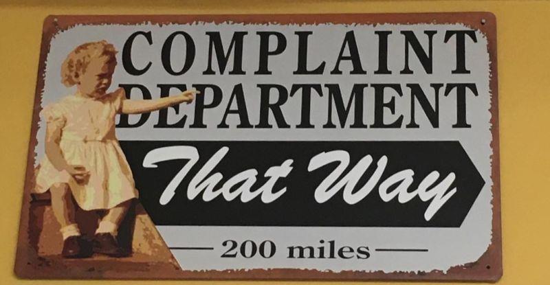 Types of Complaints Received Verbal complaint-we ask for evidence