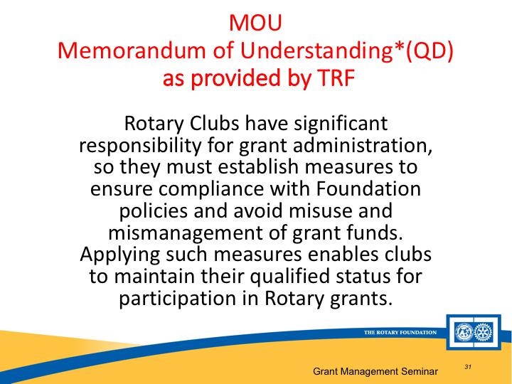The Memorandum of Understanding*(QD) three pages outlines Terms and Conditions. club_qualification_mou_resources_en.pdf from rotary.