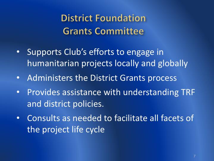 District Grants are Administered and regulated by Rotary