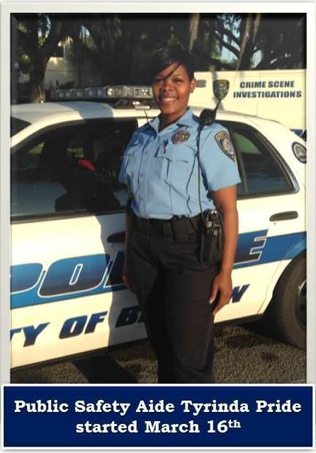 Gerad Hunt Report Submitted by: Officer William Stevens NEW EMPLOYEES: Public Safety Aide (PSA) Tyrinda Pride began her FTO Training with Officer W.