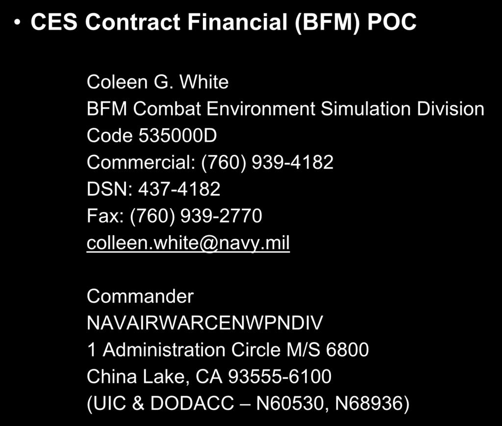 CES Government POC CES Contract Financial (BFM) POC Coleen G.