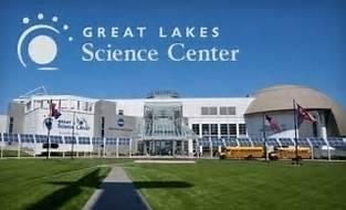 ACTIVITY: Great Lakes Science Center & IMAX Theatre DATE: Saturday