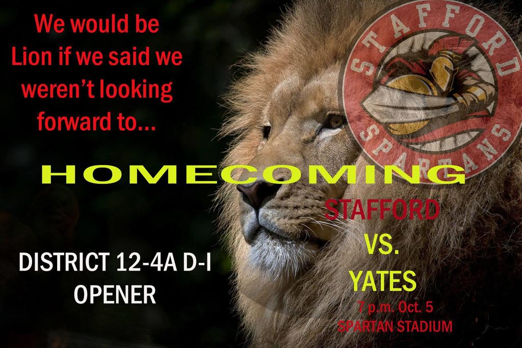 STAFFORD HOMECOMING GAME 2-2:30 p.m. Homecoming Parade 5 p.m. Volleyball Pink Out Game vs.