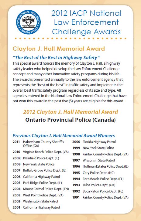 Clayton Hall Award Recognizes the best overall traffic safety program from