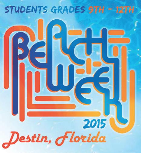 Beach Week 2015 WHO: Students who have completed grades 9-12 WHEN: July 5 th 10 th, 2015 WHERE: Seacape Resort, Destin, FL COST: $395.
