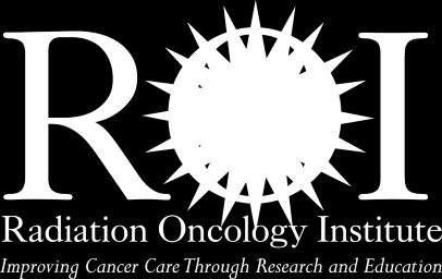 ROI 2018 19 Request for Proposals Personalized Radiation Therapy Purpose and Background Deadline for Letters of Intent: December 14, 2018 Deadline for Project Proposals: March 1, 2019 Personalized