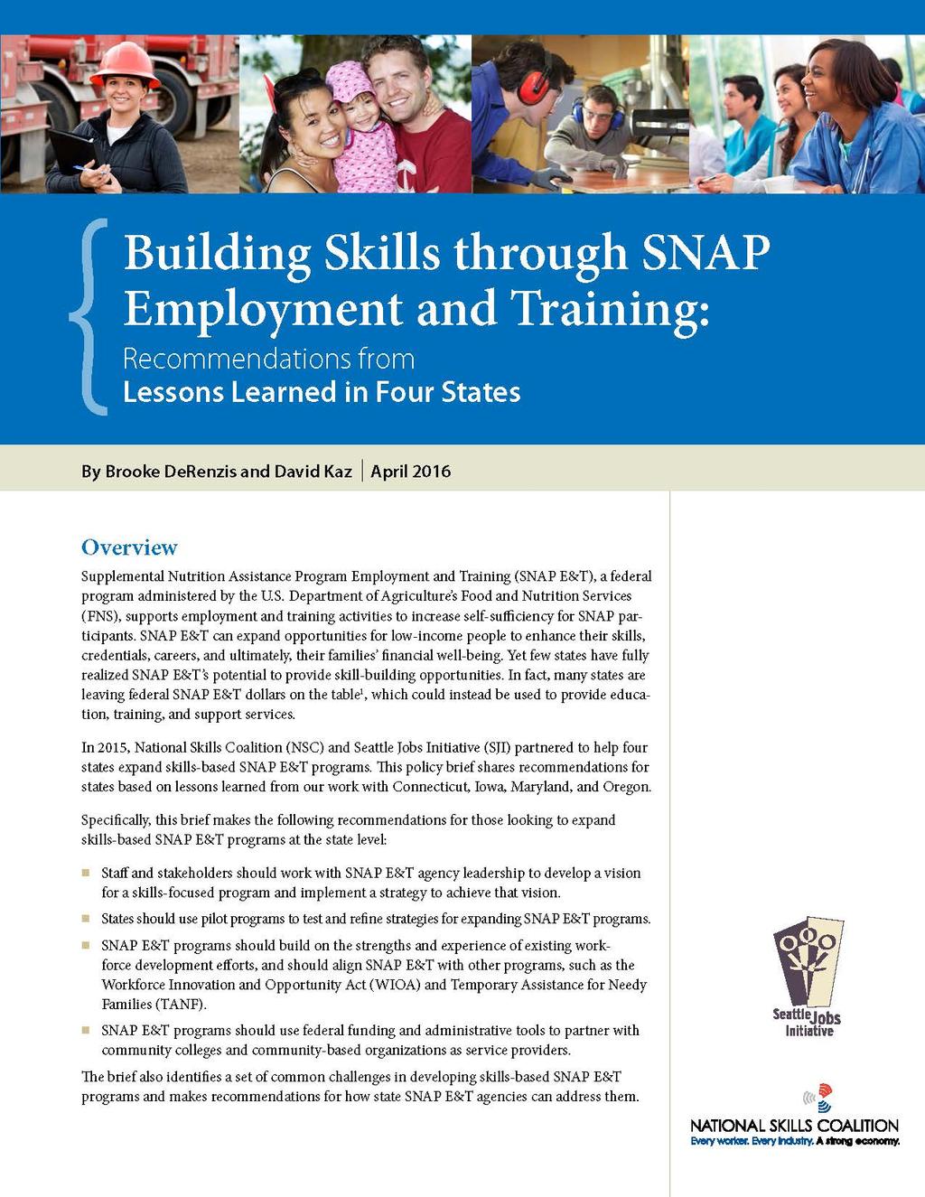 SNAP E&T Resources NSC s April 2016 brief: / resources/publications/file/snap- final.
