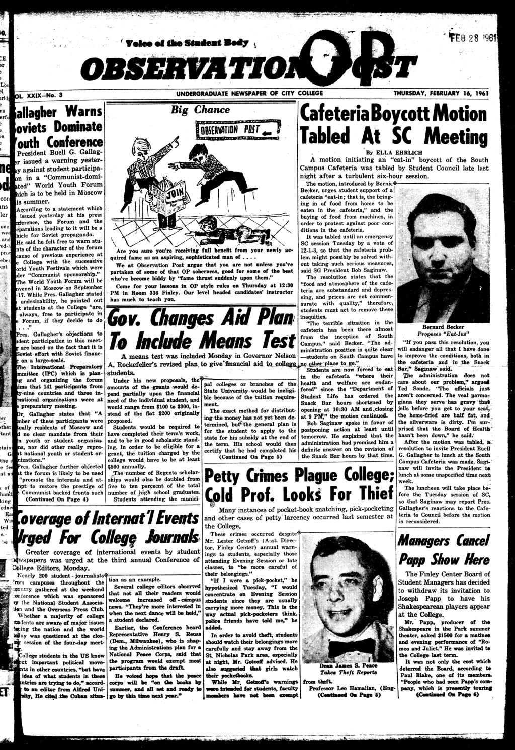 T»toe»I tke Sttutont B*«y ^EB 28 m»l. XXIX-No. 3 UNDERGRADUATE NEWSPAPER OF CITY COLLEGE THURSDAY, FEBRUARY 16, 1961 iallagher Warns loviets Dominate outh Conference President Buell G.