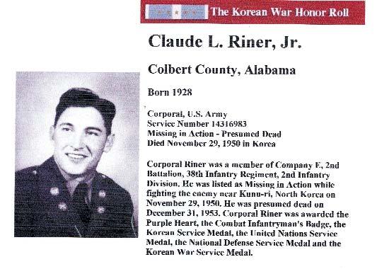 who was killed in Korea. We presented a photo and plaque in honor of Cpl Claude Riner, Jr.