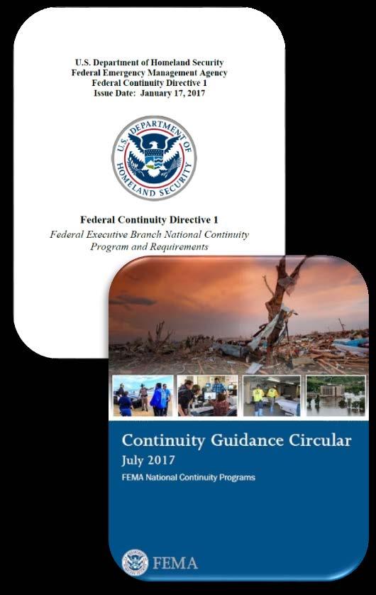 Continuity Directives and Guidance Federal Continuity Directive (FCD) 1 and the
