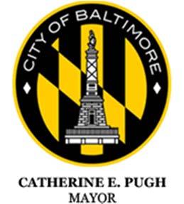 Catherine E. Pugh Mayor, City of Baltimore 250 City Hall Baltimore, Maryland 21202 410-396-3835 January 8, 2019 Contact James E. Bentley II james.bentley2@baltimorecity.