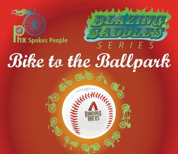 Bike to the Ballpark Friday, August 8, 6:40 game Happy hour Group ride Valet bike parking at Chase Field $12 left