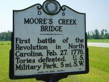 The Battle of Moore s Creek Bridge (February 27 th 1776) This was the first battle to take place in North Carolina.