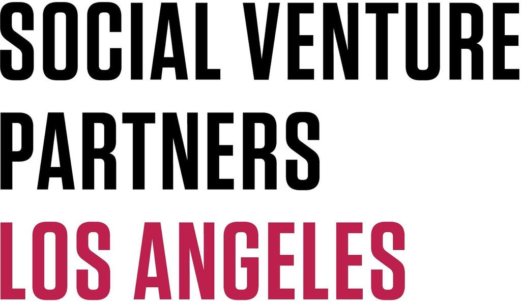 SVPLA Accelerator 2017 Seeking L.A. s most innovative emerging nonprofits tackling the root cause of pressing social problems in Los Angeles.