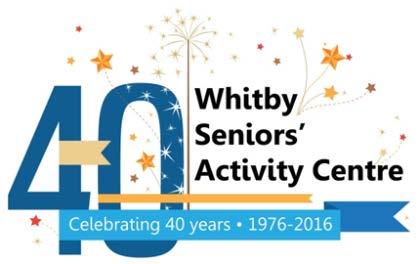 Town of Whitby Senior Services Committee of Council Friday, October 14, 2016 WSAC Board Room Minutes Present: George Spall, Suzanne Allen, Ann Marshall, Bonnie Spall, Shirley Barnes, Carol James, Rob